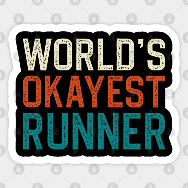 World's okayest runner Sticker by DragonTees